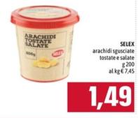 Offerta per Selex - Arachidi Sgusciate Tostate E Salate a 1,49€ in Emisfero