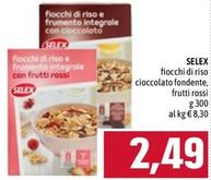 Offerta per Selex - Fiocchi Di Riso E Frumento Integrale Con Frutti Rossi a 2,49€ in Emisfero