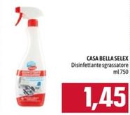 Offerta per Selex - Casa Bella Disinfettante Sgrassatore a 1,45€ in Emisfero