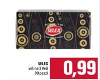 Offerta per Selex - Veline a 0,99€ in Emisfero