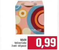 Offerta per Selex - Veline Cubo a 0,99€ in Emisfero