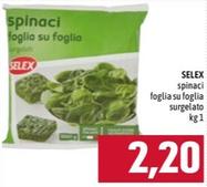 Offerta per Selex - Spinaci Foglia Su Foglia a 2,2€ in Emisfero
