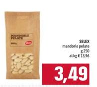 Offerta per Selex - Mandorle Pelate a 3,49€ in Emisfero