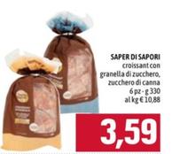 Offerta per Saper Di Sapori - Croissant Con Granella Di Zucchero a 3,59€ in Emisfero