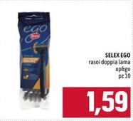 Offerta per Selex - Ego Rasoi Doppia Lama a 1,59€ in Emisfero