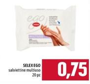 Offerta per Selex - Ego Salviettine Multiuso a 0,75€ in Emisfero