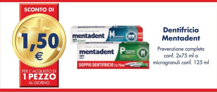 Offerta per Mentadent - Dentifricio a 1,5€ in Esselunga