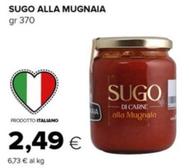 Offerta per Alla Mugnaia - Sugo  a 2,49€ in Tigre