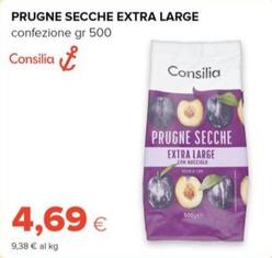 Offerta per Consilia - Prugne Secche Extra Large  a 4,69€ in Tigre