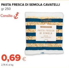 Offerta per Consilia - Pasta Fresca Di Semola Cavatelli  a 0,69€ in Tigre