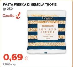 Offerta per Consilia - Pasta Fresca Di Semola Trofie  a 0,69€ in Tigre