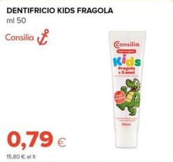 Offerta per Consilia - Dentifricio Kids Fragola  a 0,79€ in Tigre