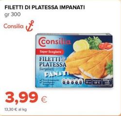 Offerta per Consilia - Filetti Di Platessa Impanati  a 3,99€ in Oasi