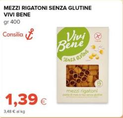 Offerta per Consilia - Mezzi Rigatoni Senza Glutine Vivi Bene  a 1,39€ in Oasi