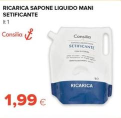 Offerta per Consilia - Ricarica Sapone Liquido Mani Setificante  a 1,99€ in Oasi