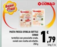 Offerta per Conad - Pasta Fresca Sfoglia Sottile a 1,79€ in Conad