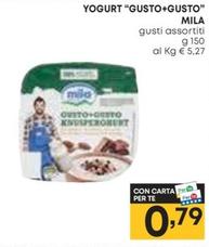 Offerta per Mila - Yogurt "Gusto+Gusto" a 0,79€ in Panorama