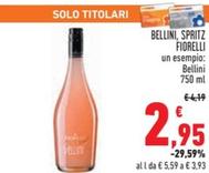 Offerta per Fiorelli - Bellini, Spritz a 2,95€ in Conad