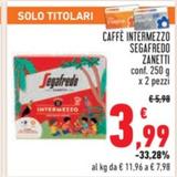 Offerta per Zanetti - Caffè Intermezzo Segafredo a 3,99€ in Conad