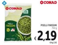 Offerta per Conad - Piselli Finissimi a 2,19€ in Spazio Conad