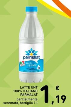 Offerta per Parmalat - Latte UHT 100% Italiano a 1,19€ in Spazio Conad