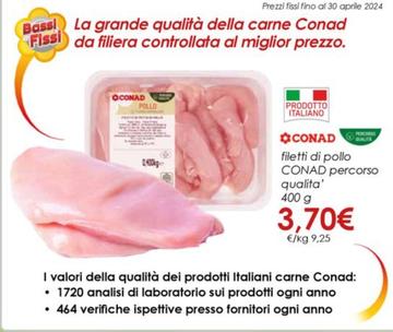 Offerta per Conad - Filetti Di Pollo Percorso Qualita' a 3,7€ in Spazio Conad