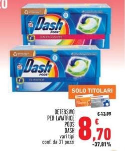 Offerta per Dash - Detersivo Per Lavatrice Pods a 8,7€ in Conad