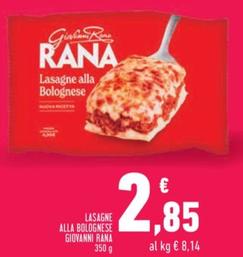 Offerta per Giovanni Rana - Lasagne Alla Bolognese a 2,85€ in Conad
