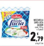 Offerta per Galbani - Mozzarella Santa Lucia  a 2,79€ in Conad