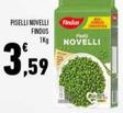 Offerta per Findus - Piselli Novelli  a 3,59€ in Conad Superstore
