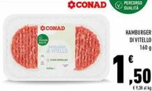 Offerta per Conad - Hamburger Di Vitello a 1,5€ in Conad Superstore