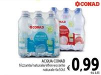 Offerta per Conad - Acqua a 0,99€ in Spazio Conad