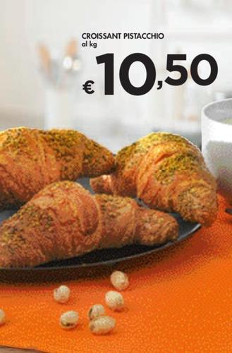 Offerta per Croissant Pistacchio a 10,5€ in Bennet