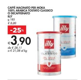 Offerta per Illy - Caffè Macinato Per Moka 100% Arabica Tostato Classico O Decaffeinato a 3,9€ in Bennet