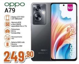 Offerta per Oppo - A79 a 249,9€ in Expert