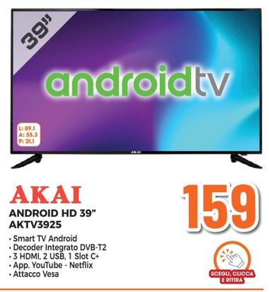 Offerta per Akai - Android HD 39" AKTV3925 a 159€ in Expert