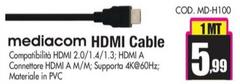 Offerta per Mediacom - Hdmi Cable a 5,99€ in Wellcome