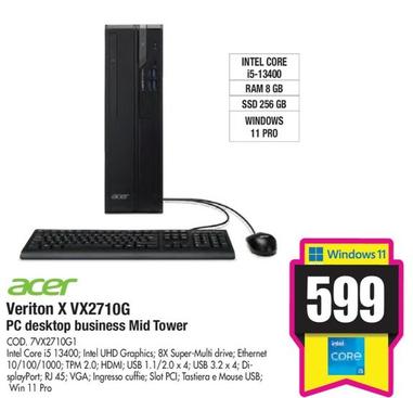 Offerta per Acer - Veriton X Vx2710g Pc Desktop Business Mid Towe a 599€ in Wellcome