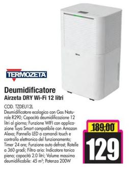 Offerta per Termozeta - Deumidificatore Airzeta Dry Wi-fi 12 Litri a 129€ in Wellcome