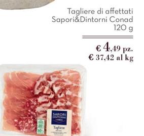Offerta per Conad - Tagliere Di Affettati Sapori&Dintorni a 4,49€ in Conad