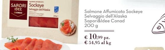 Offerta per  Conad - Salmone Affumicato Sockeye Selvaggio Dell'Alaska Sapori&Idee  a 10,99€ in Conad City