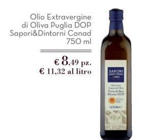 Offerta per  Conad - Olio Extravergine Di Oliva Puglia DOP Sapori&Dintorni  a 8,49€ in Conad Superstore
