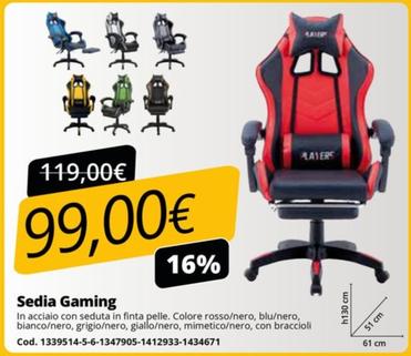 Offerta per Sedia Gaming a 99€ in Bricoio