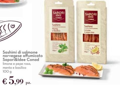 Offerta per Sapori&idee Conad - Sashimi Di Salmone Norvegese Affumicato a 5,99€ in Conad