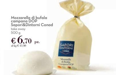 Offerta per Conad - Mozzarella Di Bufala Campana DOP Sapori&Dintorni a 6,7€ in Conad