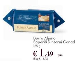 Offerta per Conad - Burro Alpino Sapori&Dintorni a 1,49€ in Conad