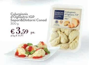 Offerta per Conad - Sapori&Dintorni Culurgionis D'Ogliastra IGP a 3,59€ in Conad