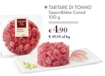 Offerta per  Conad - Tartare Di Tonno Sapori&Idee  a 4,9€ in Conad