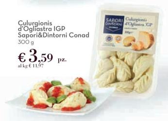 Offerta per Conad - Culurgionis D'ogliastra IGP Sapori&Dintorni a 3,59€ in Conad
