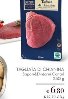 Offerta per  Conad - Tagliata Di Chianina Sapori&Dintorni  a 6,8€ in Conad